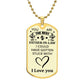 You Are The Best Father-In-Law | I Love You | Luxury Dog Tag