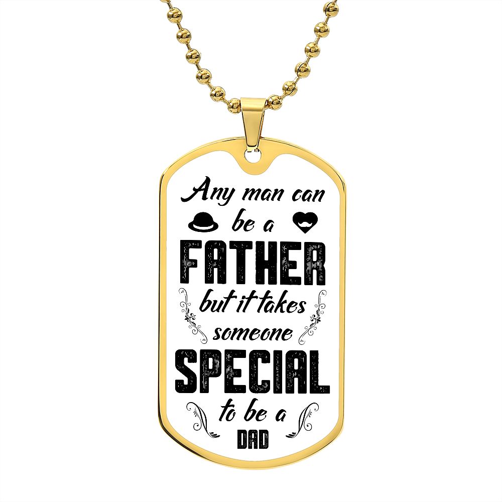 To A Father | Luxury Dog Tag