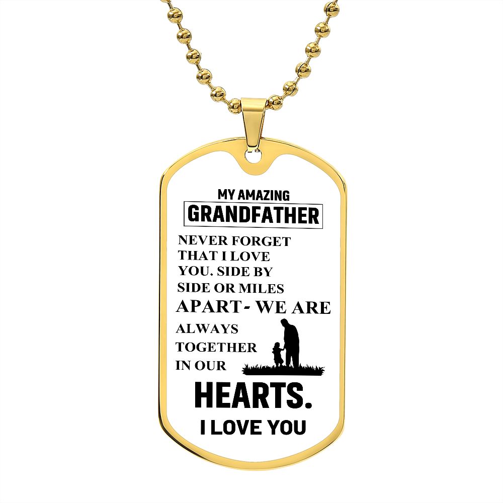 My Amazing Grandfather | I Love You | Luxury Dog Tag