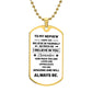 To My Nephew | I Believe In You | Luxury Dog Tag