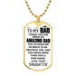 To My Dad | Love Your Daughter | Luxury Dog Tag