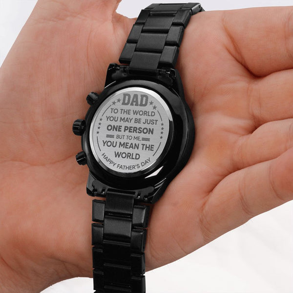 Dad You Are My World | Happy Father's Day | Engraved Design Black Chronograph Watch