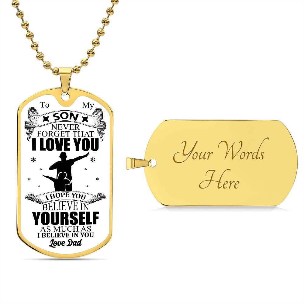 To My Son | I Love You - Love Dad | Luxury Dog Tag