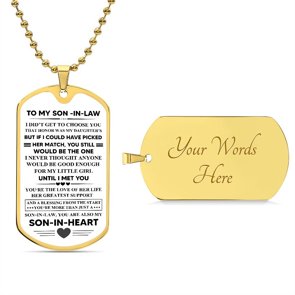 To My Son-In-Law | You Are My Son-In-Heart | Luxury Dog Tag