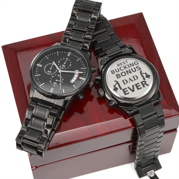 Best Bucking Bonus Dad Ever | Engraved Design Black Chronograph Watch