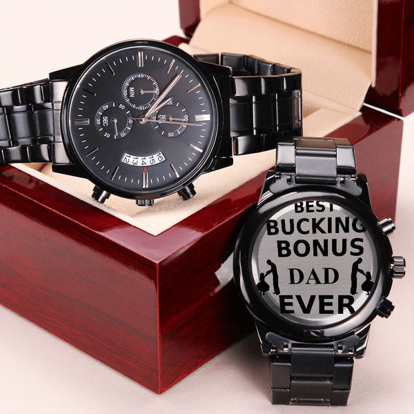 Best Bucking Bonus Dad Ever | Engraved Design Black Chronograph Watch