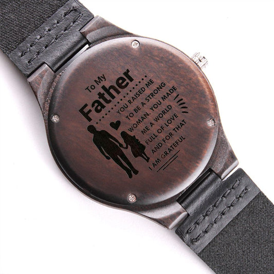 To My Father | I Am Grateful For You | Engraved Wooden Watch