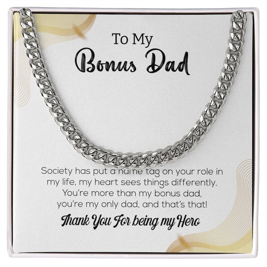To My Bonus Dad | Thank You For Being My Hero | Cuban Link Chain