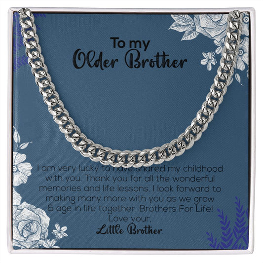 To My Older Brother | Love Your Little Brother | Cuban Link Chain