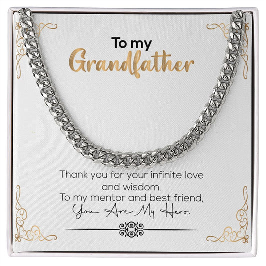 To My Grandfather | You Are My Hero | Cuban Link Chain