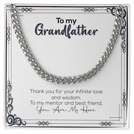 To My Grandfather | You Are My Hero | Cuban Link Chain