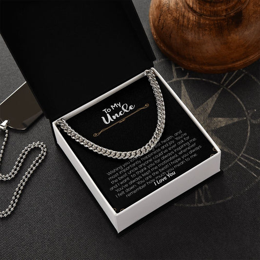 To My Uncle | I Love You | Cuban Link Chain