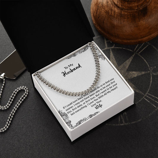 To My Husband | Love Your Wife | Cuban Link Chain