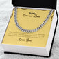 To My Son-In-Law | Love You | Cuban Link Chain