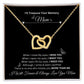 I'll Treasure Your Memory Mom | I Will Forever & Always Love You Mom |  Interlocking Hearts