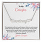 To My Cousin | Love Always Your Cousin | Name Necklace + Heart