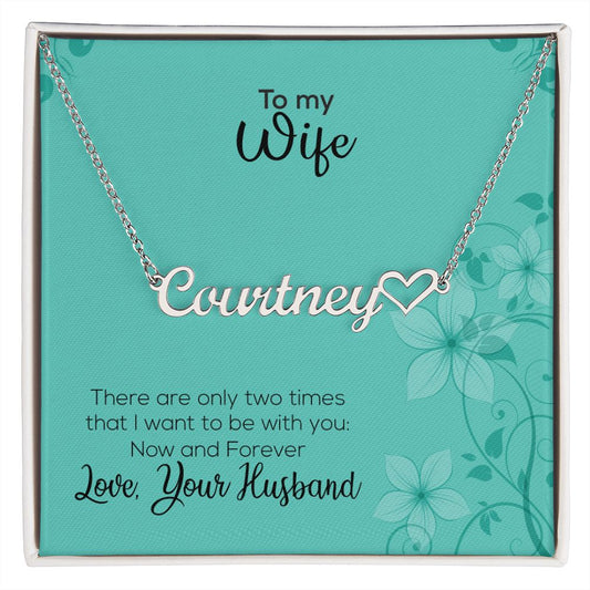 To My Wife | Love Your Husband | Name Necklace + Heart