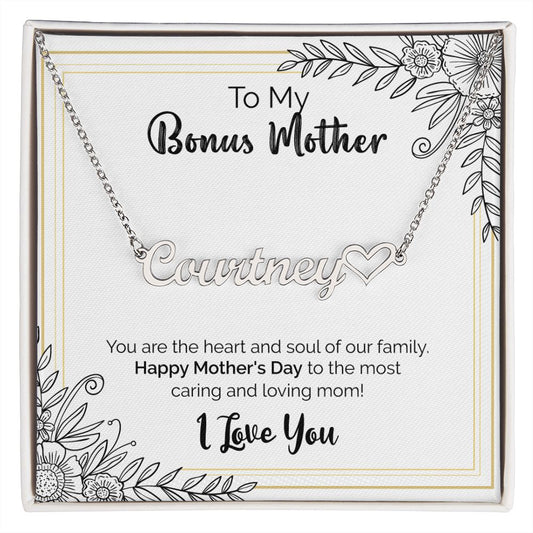 To My Bonus Mother | Happy Mother's Day | Name Necklace + Heart