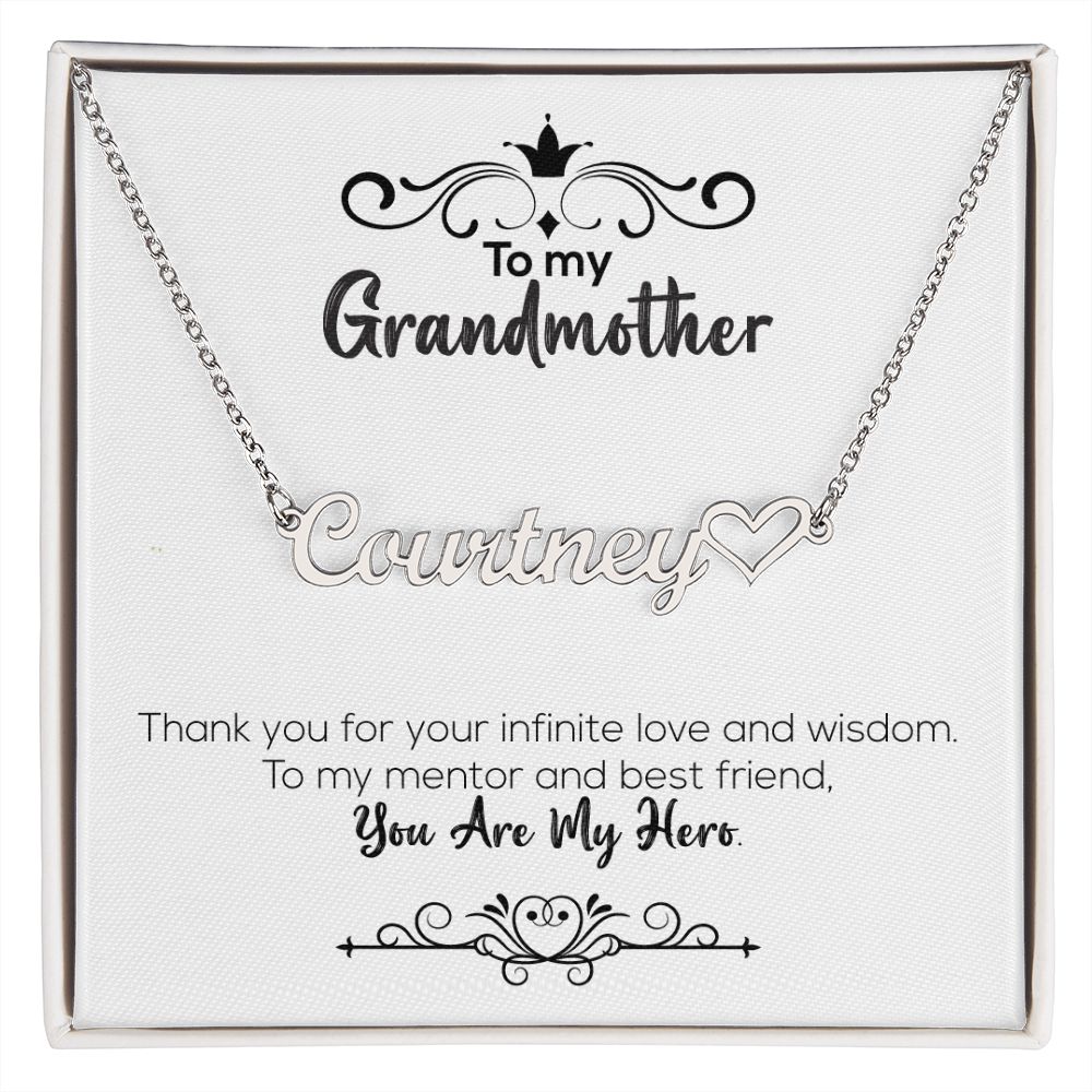 To My Grandmother | You Are My Hero | Name Necklace + Heart