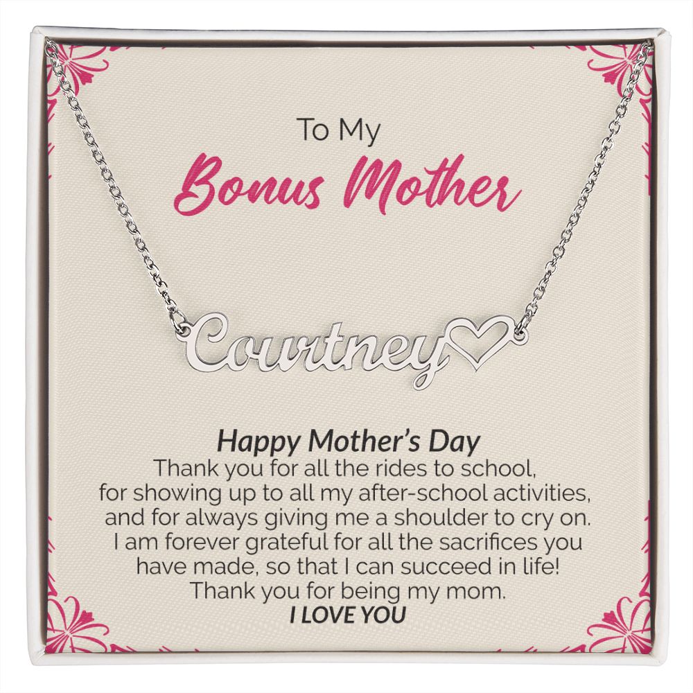 To My Bonus Mother | Happy Mother's Day I Love You | Name Necklace + Heart