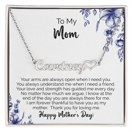 To My Mom | Thank You For Loving Me | Name Necklace + Heart
