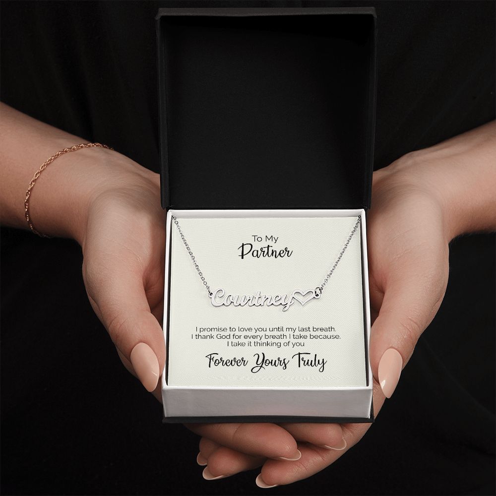 To My Partner | Forever Yours Truly | Name Necklace + Heart