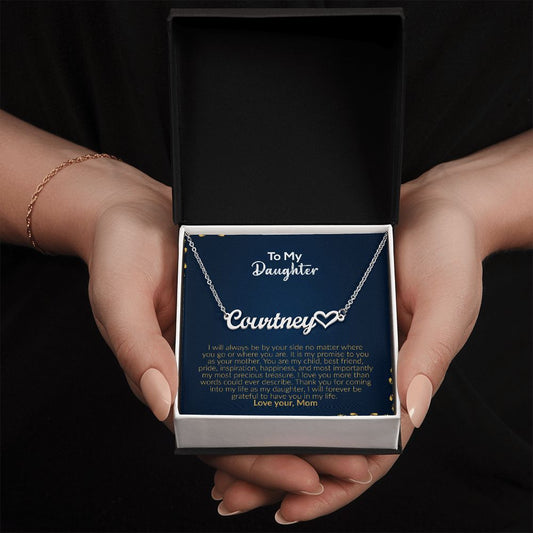 To My Daughter | Love Your Mom | Name Necklace + Heart