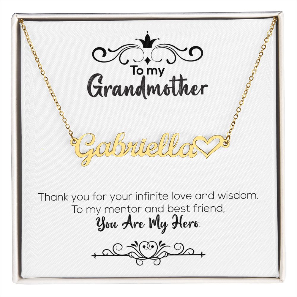 To My Grandmother | You Are My Hero | Name Necklace + Heart