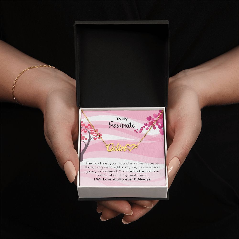 To My Soulmate | I Will Love You Forever & Always | Name Necklace + Heart