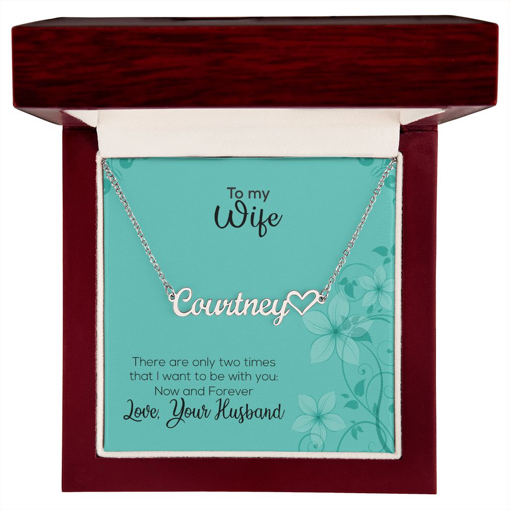 To My Wife | Love Your Husband | Name Necklace + Heart