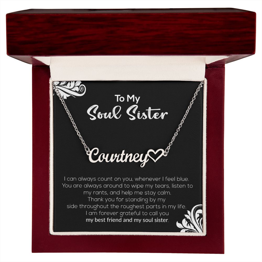 To My Soul Sister | My Best Friend & My Soul Sister | Name Necklace + Heart