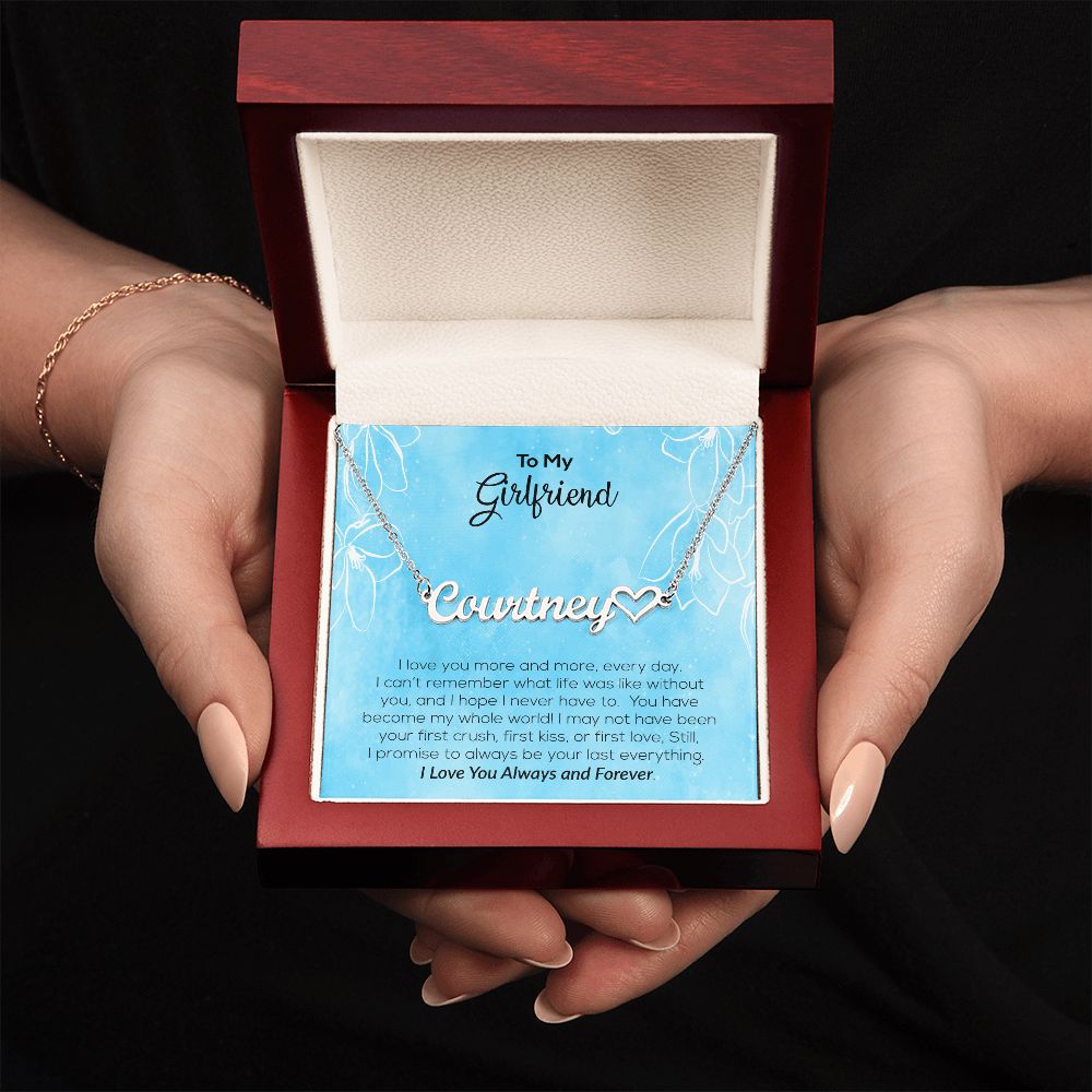 To My Girlfriend | I Love You Always & Forever | Name Necklace + Heart