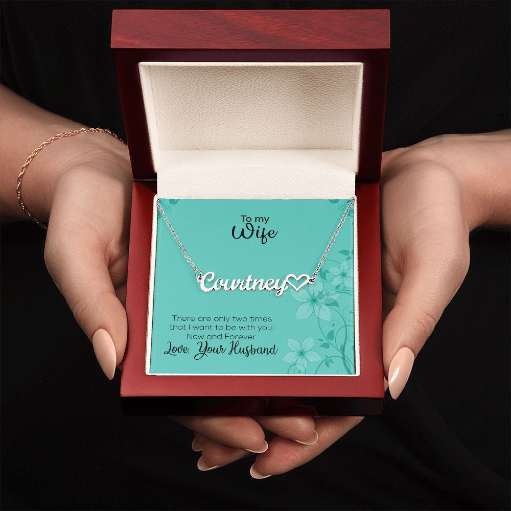 To My Wife | Love Your Husband | Name Necklace + Heart