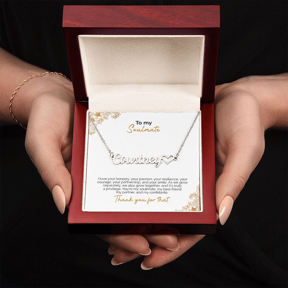 To My Soulmate | Thank You For That | Name Necklace + Heart