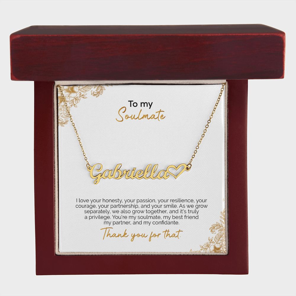 To My Soulmate | Thank You For That | Name Necklace + Heart