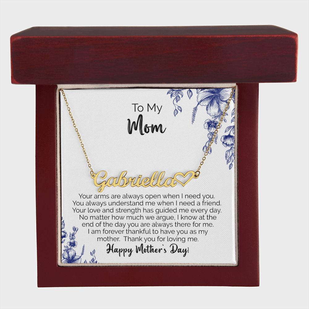 To My Mom | Thank You For Loving Me | Name Necklace + Heart