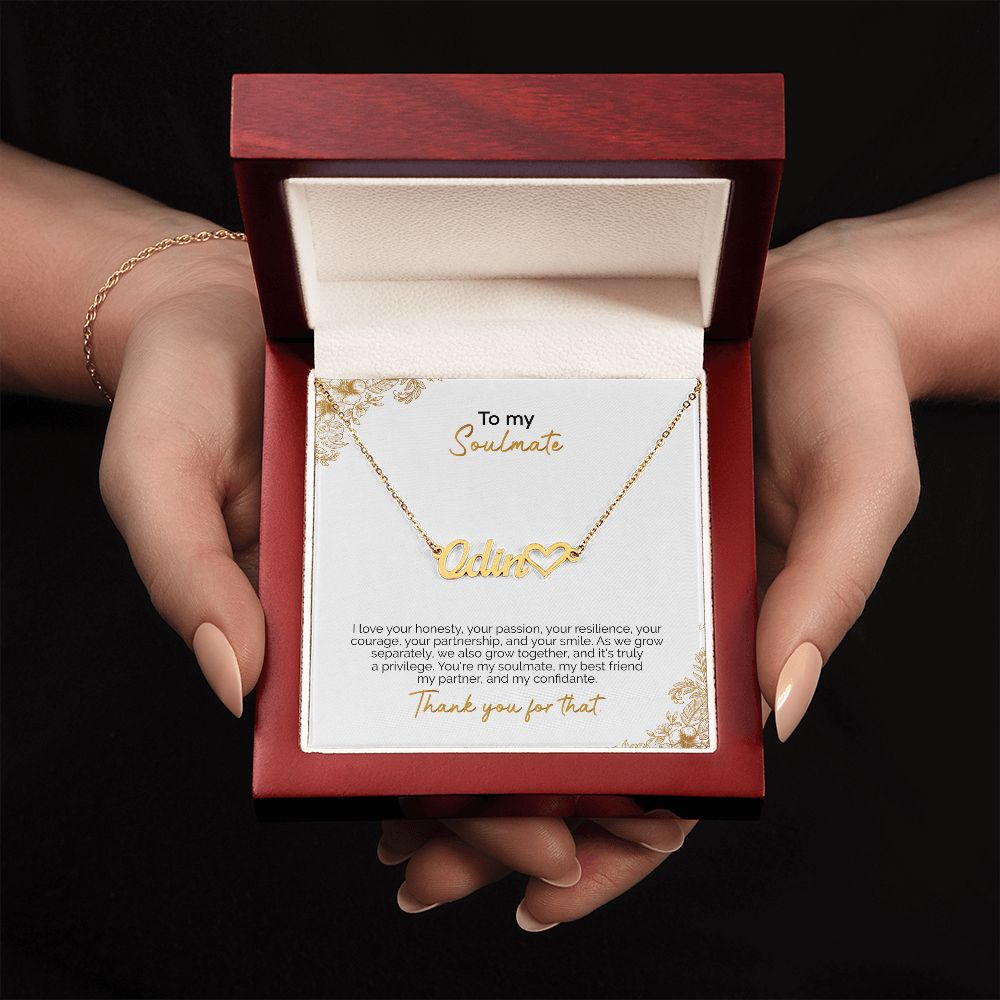 To My Soulmate | Thank You For That | Name Necklace + Heart