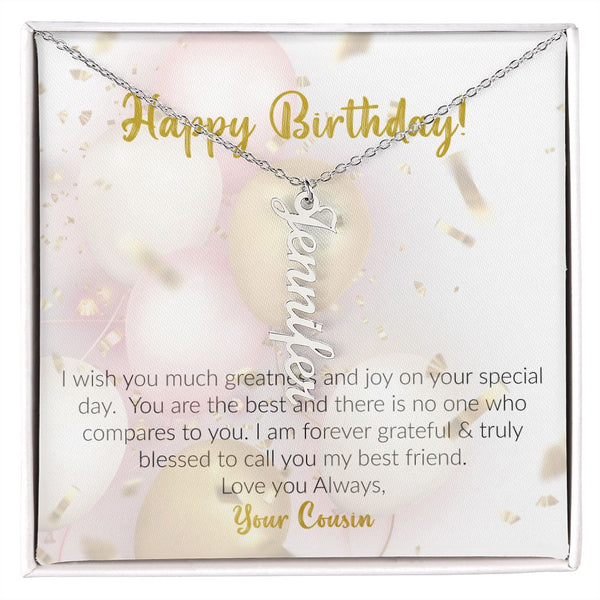 Happy Birthday | Love Your Cousin | Vertical Name Necklace