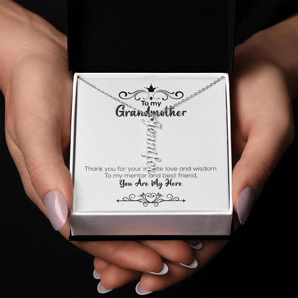 To My Grandmother | You Are My Hero | Vertical Name Necklace