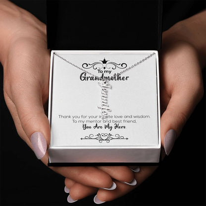 To My Grandmother | You Are My Hero | Vertical Name Necklace