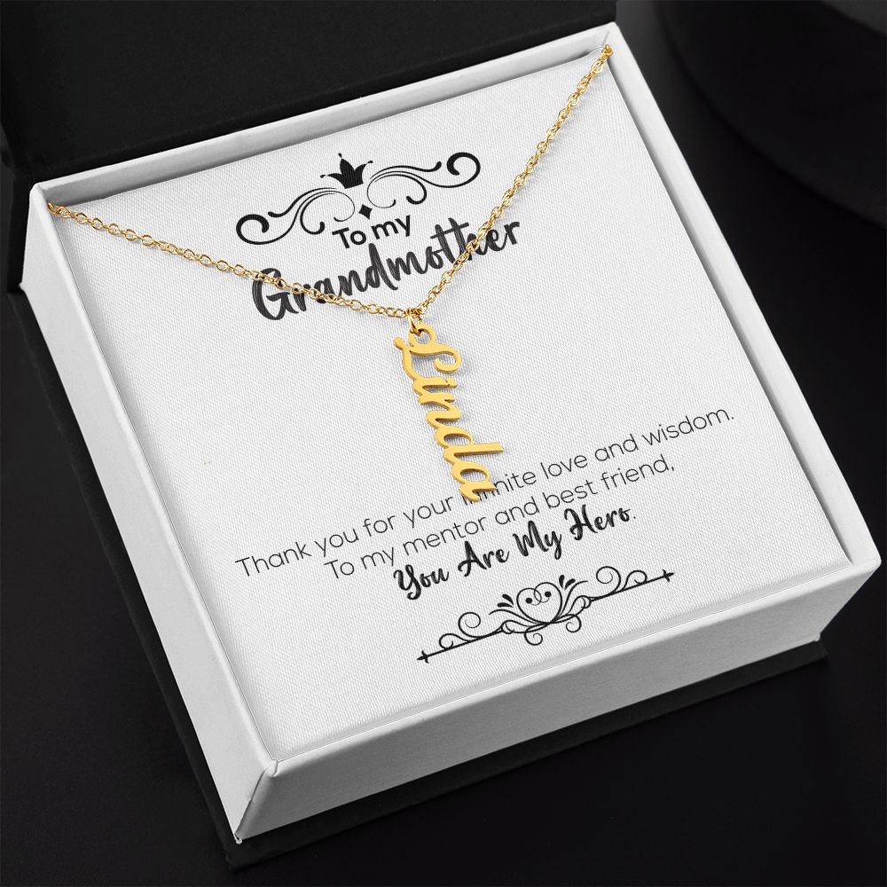 To My Grandmother | You Are My Hero | Vertical Name Necklace