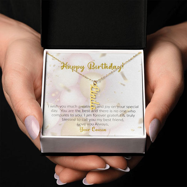 Happy Birthday | Love Your Cousin | Vertical Name Necklace