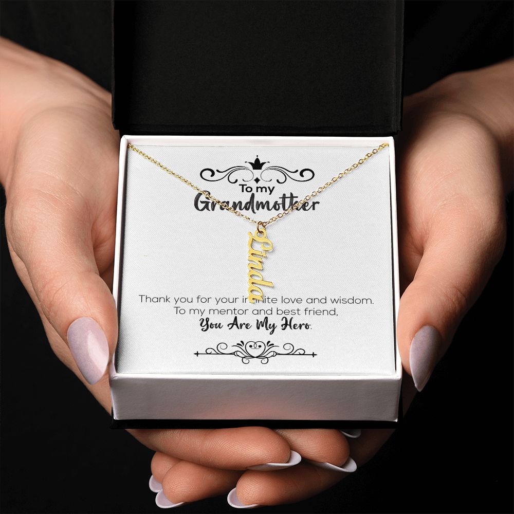 To My Grandmother | You Are My Hero | Vertical Name Necklace