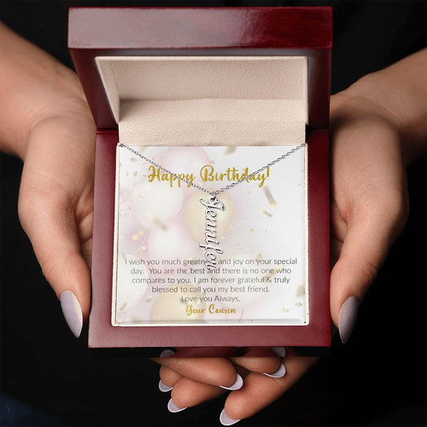 Happy Birthday | Love Your Cousin | Vertical Name Necklace
