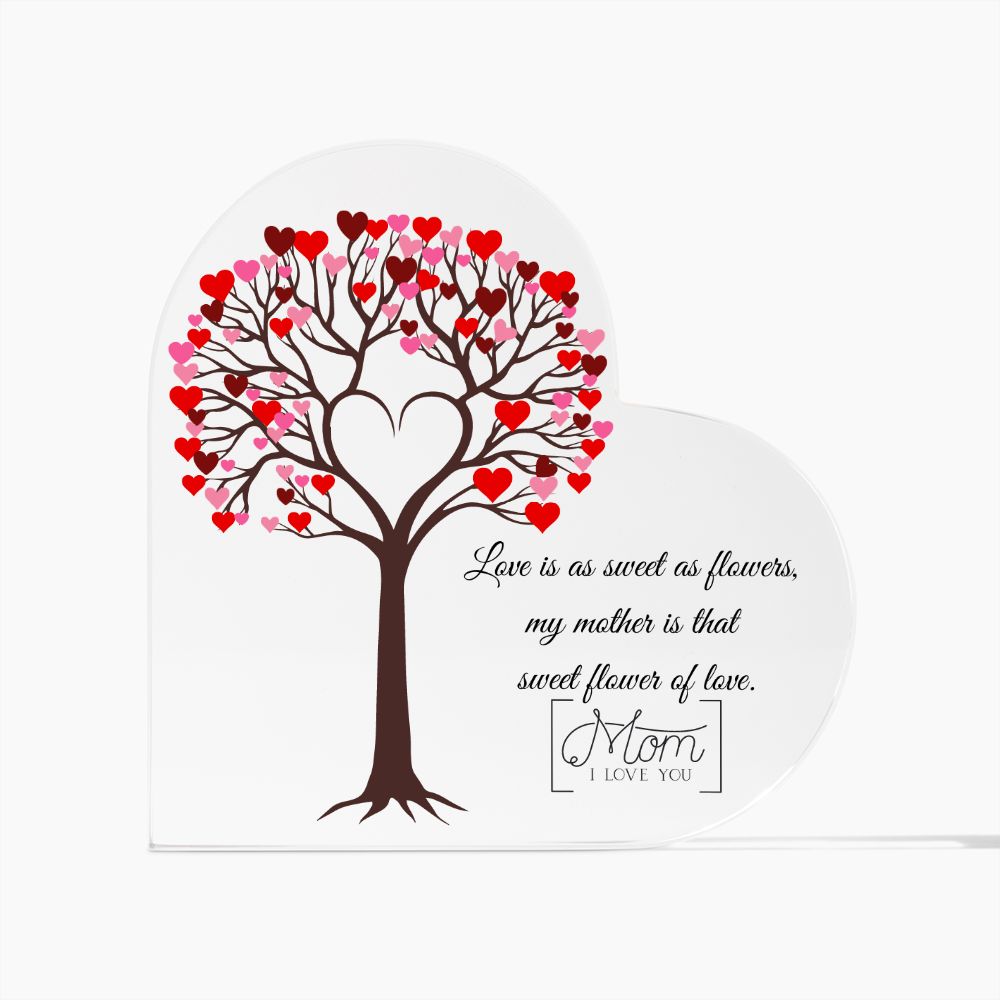 To My Mom | A Flower Of Love |  Heart Shaped Plaque
