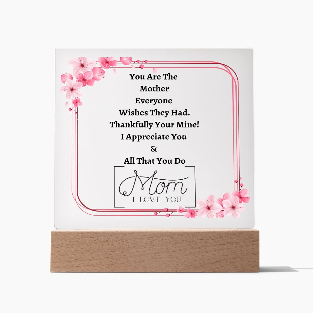 To My Mother | I Love You | Square Plaque