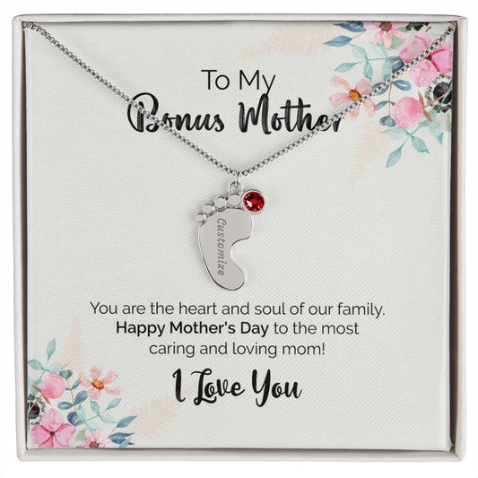 To My Bonus Mother | I Love You | Custom Baby Feet Necklace with Birthstone