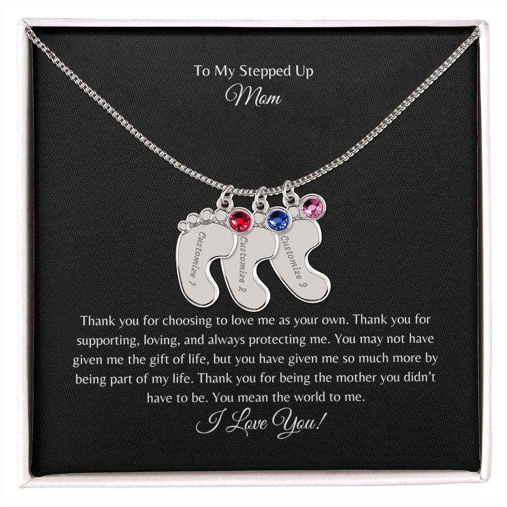 To My Stepped Up Mom | I Love You | Custom Baby Feet Necklace with Birthstone