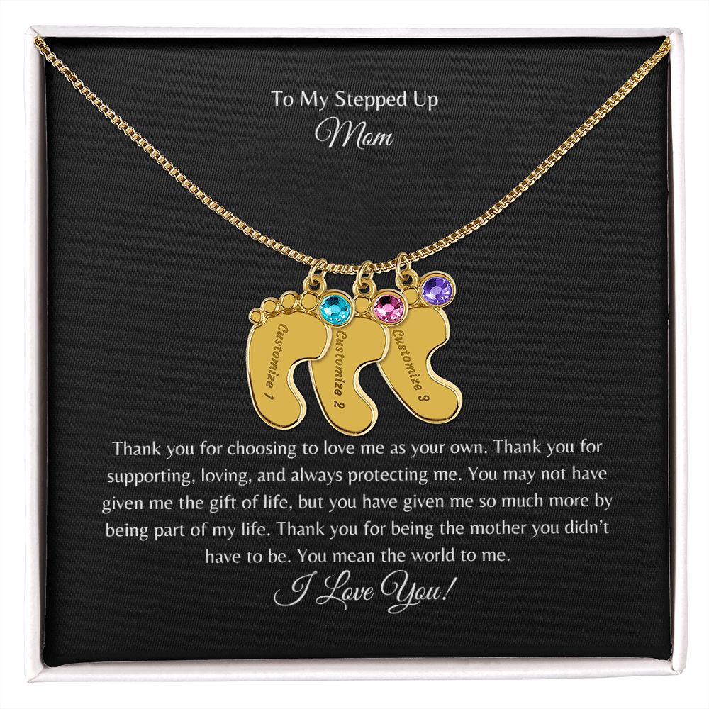 To My Stepped Up Mom | I Love You | Custom Baby Feet Necklace with Birthstone