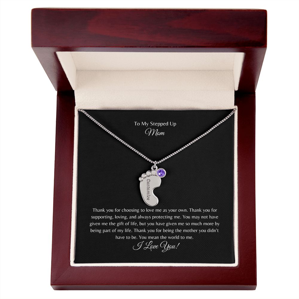 To My Stepped Up Mom | I Love You | Custom Baby Feet Necklace with Birthstone